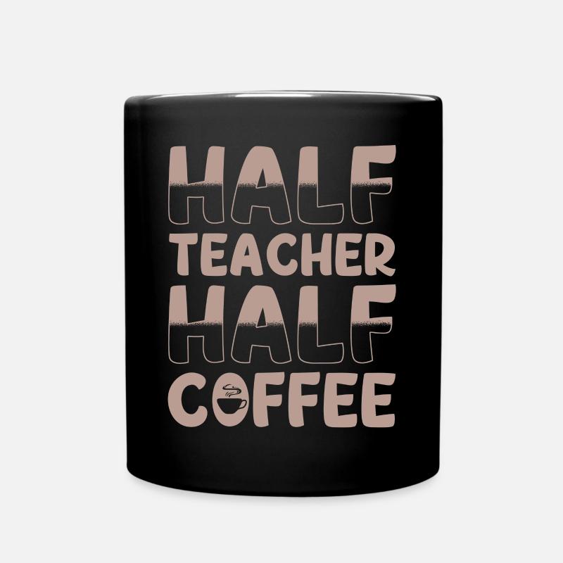 Halb Lehrer Halb Kaffee - Tasse einfarbig - Schwarz