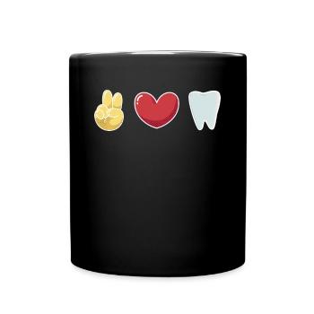 Peace Love Zahn - Tasse einfarbig - Schwarz - Vorne
