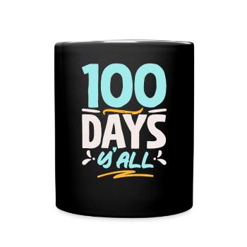 Happy 100th Day Of School Teacher Student Educator - Full Colour Mug - black - Front