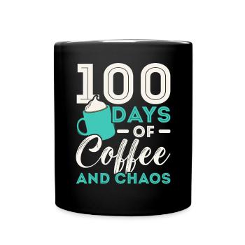 100 Days Of Coffee And Chaos 100 Days Of School - Full Colour Mug - black - Front
