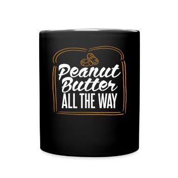 Peanut Butter Lover Gift - Full Colour Mug - black - Front