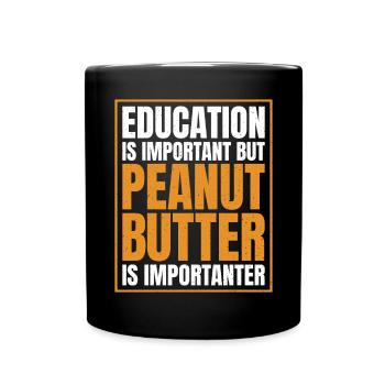 Erdnussbutter Liebhaber Geschenk - Tasse einfarbig - Schwarz - Vorne