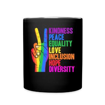 Kidness Peace Equality Love Inclusion Hope - Full Colour Mug - black - Front