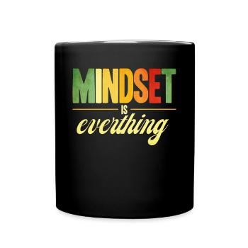 Mindset Is Everthing - Tasse einfarbig - Schwarz - Vorne