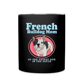 French Bulldog French Bulldog Mom Gift - Full Colour Mug - black - Front