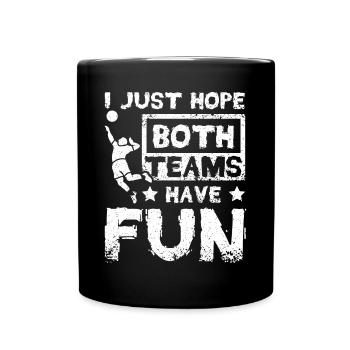 J’espère juste que les deux équipes auront du plaisir à jouer au volleyball - Mug uni - noir - Devant