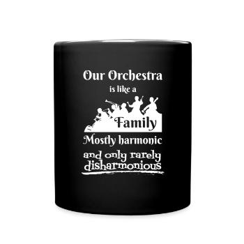 Unser Orchester ist wie eine Familie - Tasse einfarbig - Schwarz - Vorne