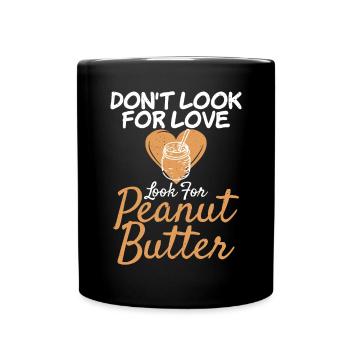 Erdnussbutter Liebhaber Geschenk - Tasse einfarbig - Schwarz - Vorne