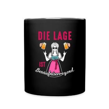Die Lage Ist Besäufniserregend Dirndl Trachten - Tasse einfarbig - Schwarz - Vorne