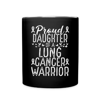 Lung Cancer Awareness Movement for Daughter Ribbon - Tasse einfarbig - Schwarz - Vorne
