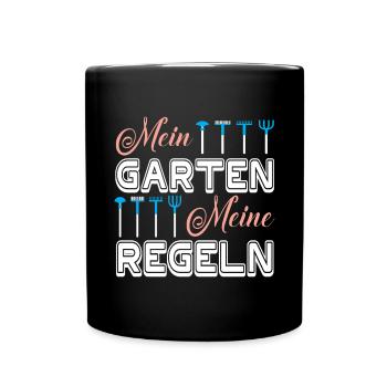 Mein Garten Meine Regeln Gartenarbeit - Tasse einfarbig - Schwarz - Vorne
