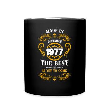 Made In December 1977 The Best - Tasse einfarbig - Schwarz - Vorne