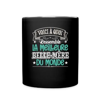 La Meilleure Belle Mère Du Monde | Belle Maman - Mug uni - noir - Devant