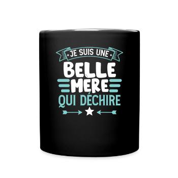 Je Suis Une Belle Mère Qui Déchire - Mug uni - noir - Devant