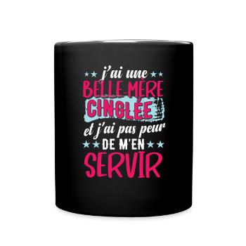 J'ai Une Belle-Mère Cinglée Maman Bonus - Mug uni - noir - Devant