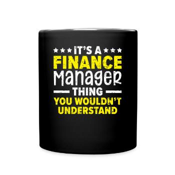 Une chose du directeur financier que vous ne comprendriez pas - Mug uni - noir - Devant