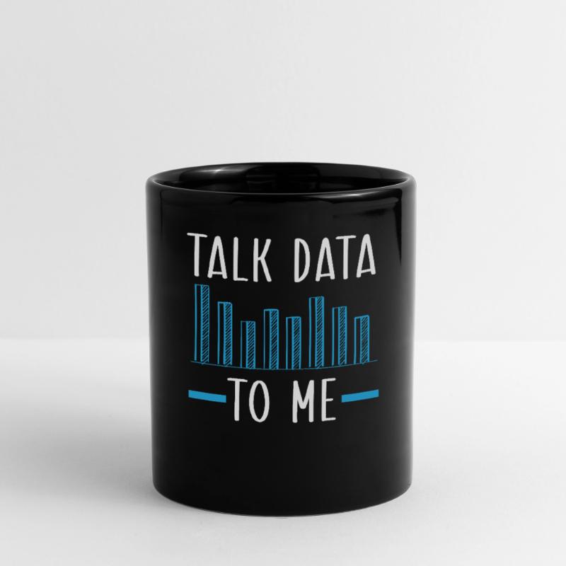 Talk Data To Me Statistics Profession Statistician Full Colour Mug