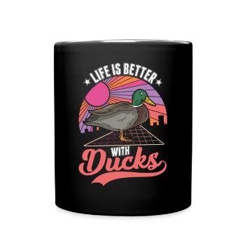 Das Leben ist besser mit Enten - Tasse einfarbig - Schwarz - Vorne