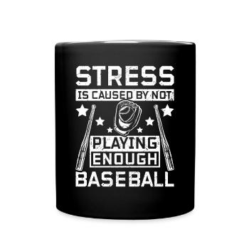 Le stress est causé par le fait de ne pas jouer suffisamment au baseball - Mug uni - noir - Devant