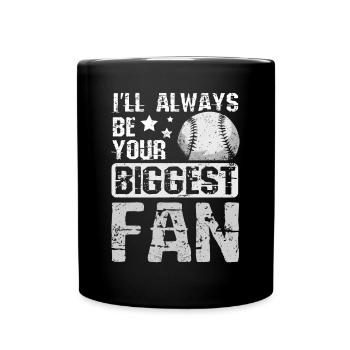 Je serai toujours ton plus grand fan de baseball - Mug uni - noir - Devant