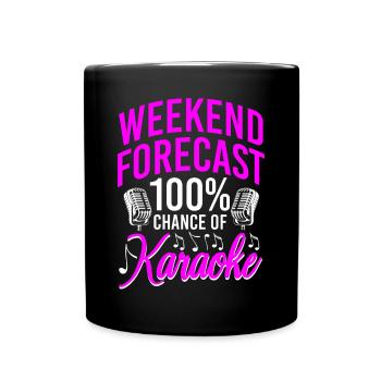 Prévisions du week-end de karaoké Singer - Mug uni - noir - Devant