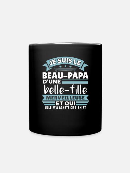 Beau-Papa D'Une Belle-FIlle Merveilleuse - Mug uni - noir