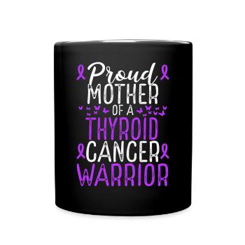 Thyroid Cancer Awareness for Mom Ribbon Mother - Full Colour Mug - black - Front