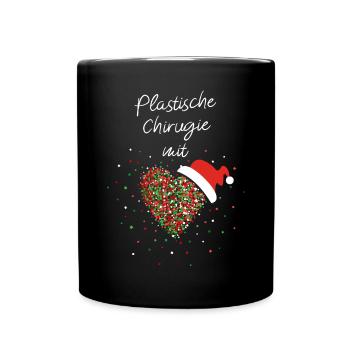 Plastische Chirurgie mit Herz Weihnachten Advent - Tasse einfarbig - Schwarz - Vorne