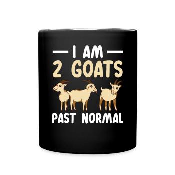 Ich bin 2 Ziegen vorbei Normal Ranch Farm Tier - Tasse einfarbig - Schwarz - Vorne