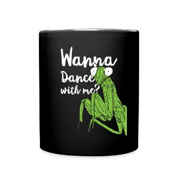 Insect Enthusiast Praying Mantis Lover - Tasse einfarbig - Schwarz - Vorne