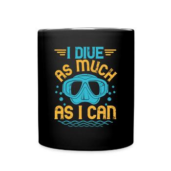 Je plonge autant que je peux - Mug uni - noir - Devant