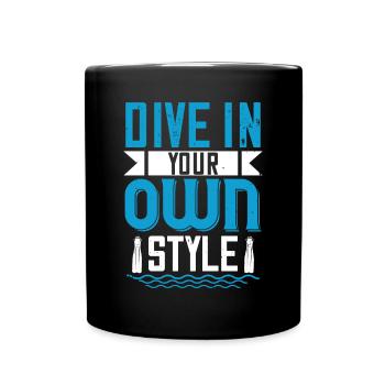 Plongez dans votre propre style - Mug uni - noir - Devant