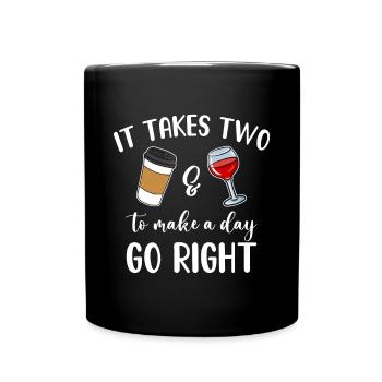 Il faut être deux pour qu’une journée aille bien Café & Vin - Mug uni - noir - Devant