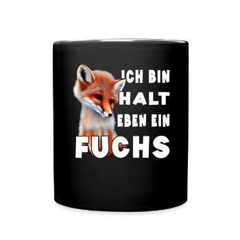Ich bin halt eben ein Fuchs - Tasse einfarbig - Schwarz - Vorne