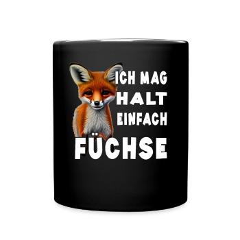 Ich mag halt einfach Füchse - Tasse einfarbig - Schwarz - Vorne