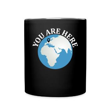 You Are Here - Planet Lover Earth Day Funny Planet - Full Colour Mug - black - Front