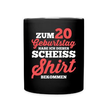 Zwanzig 20 Jahre Zwanzigster Geburtstag - Tasse einfarbig - Schwarz - Vorne