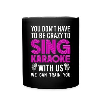 Karaoke Singer 80s Retro You Don't - Tasse einfarbig - Schwarz - Vorne