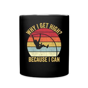 Drôle de saut à la perche de saut à la perche Pourquoi je High - Mug uni - noir - Devant