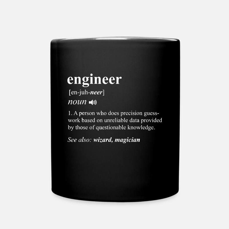 Ingenieur Definition Funny Engineering Mechanical C - Tasse einfarbig - Schwarz