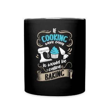 Koch Cooking Easy Would Be Called Baking Kochen - Full Colour Mug - black - Front