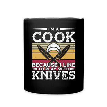 Koch Like To Play With Knives Kochen Chefkoch - Tasse einfarbig - Schwarz - Vorne