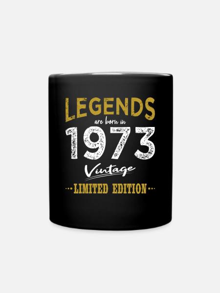 50. Geburtstag Legends 1973 Vintage 1973 - Tasse einfarbig - Schwarz