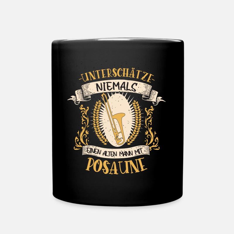 Posaune lustiger Spruch Musik Instrument Geschenk - Tasse einfarbig - Schwarz