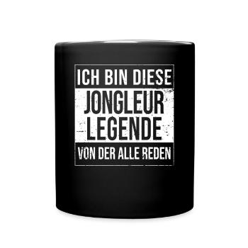 Jonglieren Akrobat-Artist geboren Legende Jongleur - Tasse einfarbig - Schwarz - Vorne