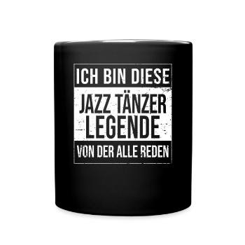 Jazz-Dance Geburtstag geboren Legende Jazz-Tänzer - Tasse einfarbig - Schwarz - Vorne