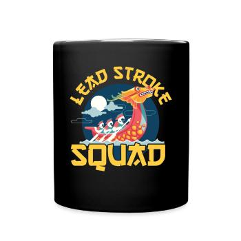 Lead Stroke Squad - Dragon Boat - Tasse einfarbig - Schwarz - Vorne
