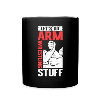 Arm Wrestling Armwrestling Armdrücken Geschenk - Tasse einfarbig - Schwarz - Vorne