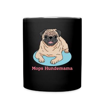Pug Dog Mama Dog Owner Dogs Gift - Full Colour Mug - black - Front