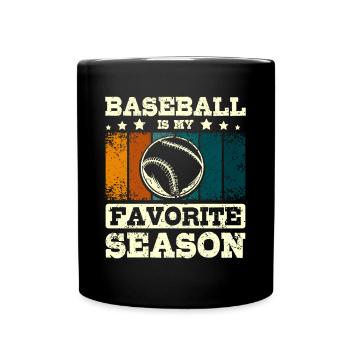 Baseball is my favorite season - Tasse einfarbig - Schwarz - Vorne